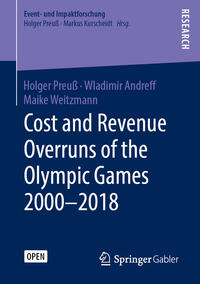 Cost and Revenue Overruns of the Olympic Games 2000–2018