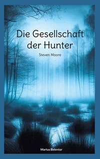 Die Gesellschaft der Hunter