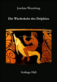 Die Wiederkehr des Delphins