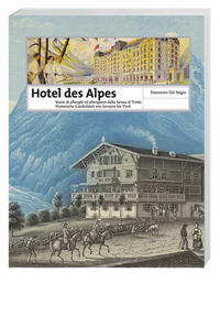 Hotel des Alpes