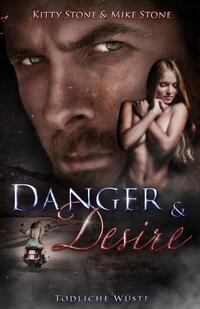 Danger & Desire: Tödliche Wüste