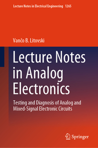 Lecture Notes in Analog Electronics