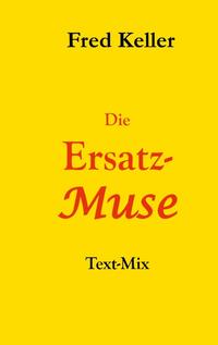 Die Ersatz-Muse