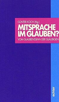 Mitsprache im Glauben?