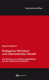 Endogenes Wachstum und internationaler Handel