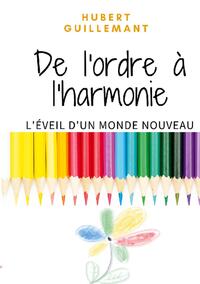 De l'ordre à l'harmonie