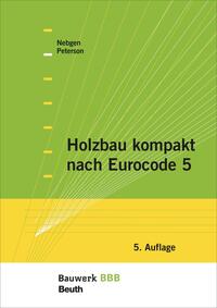 Holzbau kompakt nach Eurocode 5 - Buch mit E-Book