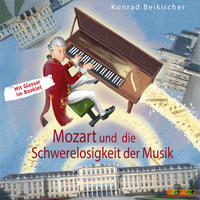 Mozart und die Schwerelosigkeit der Musik