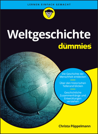 Weltgeschichte für Dummies