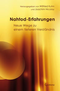 Nahtod-Erfahrungen – Neue Wege zu einem tieferen Verständnis