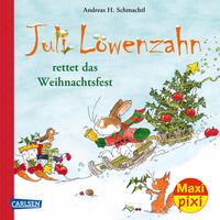 Maxi Pixi 385: VE 5: Juli Löwenzahn rettet das Weihnachtsfest (5 Exemplare)