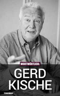 Wortwörtlich: Gerd Kische