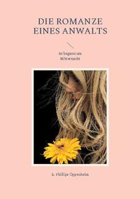 Die Romanze eines Anwalts