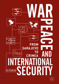 War, Peace and International Security