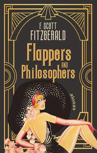 Flappers and Philosophers. F. Scott Fitzgerald (Englische Ausgabe)