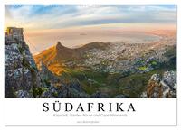 Südafrika: Kapstadt, Garden Route und Cape Winelands (Wandkalender 2025 DIN A2 quer), CALVENDO Monatskalender