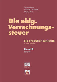 Die eidgenössische Verrechnungssteuer. Ein Praktiker-Lehrbuch