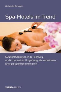 Spa-Hotels im Trend