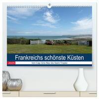 Frankreichs schönste Küsten (hochwertiger Premium Wandkalender 2025 DIN A2 quer), Kunstdruck in Hochglanz