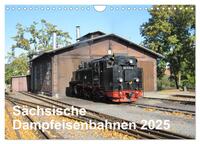 Sächsische Dampfeisenbahnen 2025 (Wandkalender 2025 DIN A4 quer), CALVENDO Monatskalender