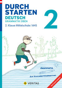 Durchstarten Deutsch 2. Klasse Mittelschule/AHS Grammatik üben