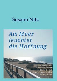 Am Meer leuchtet die Hoffnung