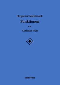 Skripte zur Mathematik - Funktionen