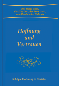 Hoffnung und Vertrauen