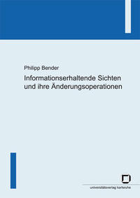 Informationserhaltende Sichten und ihre Änderungsoperationen