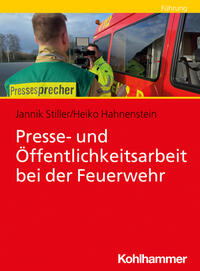 Presse- und Öffentlichkeitsarbeit bei der Feuerwehr