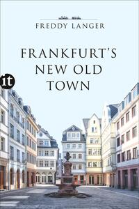 Frankfurt's New Old Town