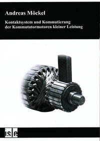 Kontaktsystem und Kommutierung der Kommutatormotoren kleiner Leistung