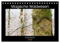 Magische Waldwesen (Tischkalender 2025 DIN A5 quer), CALVENDO Monatskalender