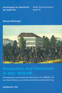 Revolution und Petitionen in Ulm 1848/49