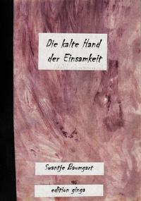 Die kalte Hand der Einsamkeit