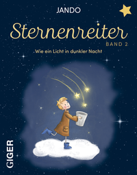 Sternenreiter – Wie ein Licht in dunkler Nacht (Band 2)