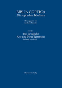 Das sahidische Alte und Neue Testament. Vollständiges Verzeichnis mit Standorten