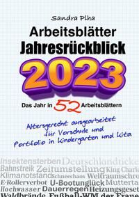 KitaFix-Kreativ: Arbeitsblätter Jahresrückblick 2023 (Das Jahr in 52 Arbeitsblättern)