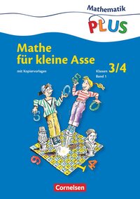 Mathematik plus - Grundschule - Mathe für kleine Asse - 3./4. Schuljahr