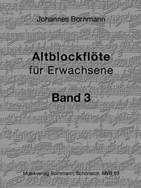 Altblockflöte für Erwachsene - Band 3