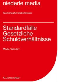 Standardfälle Gesetzliche Schuldverhältnisse - 2022