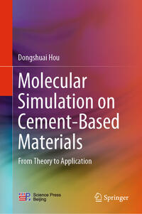 Molecular Simulation on Cement-Based Materials