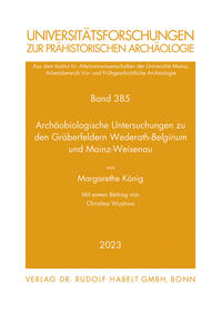 Archäobiologische Untersuchungen zu den Gräberfeldern Wederath-Belginum und Mainz-Weisenau