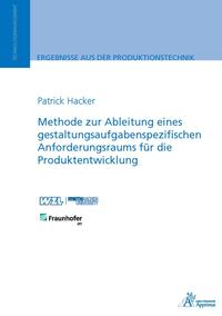 Methode zur Ableitung eines gestaltungsaufgabenspezifischen Anforderungsraums für die Produktentwicklung