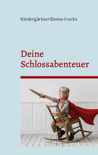 Deine Schlossabenteuer