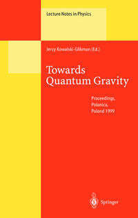 Towards Quantum Gravity