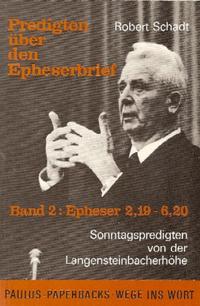 Predigten über den Epheserbrief. Sonnntagspredigten von der Langensteinbacherhöhe.... / Predigten über den Epheserbrief. Sonnntagspredigten von der Langensteinbacherhöhe....