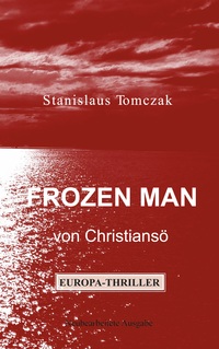 Frozen Man von Christiansö