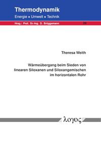 Wärmeübergang beim Sieden von linearen Siloxanen und Siloxangemischen im horizontalen Rohr