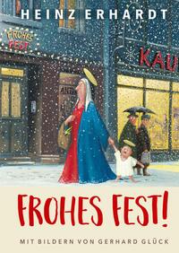 Heinz Erhardt: Frohes Fest!